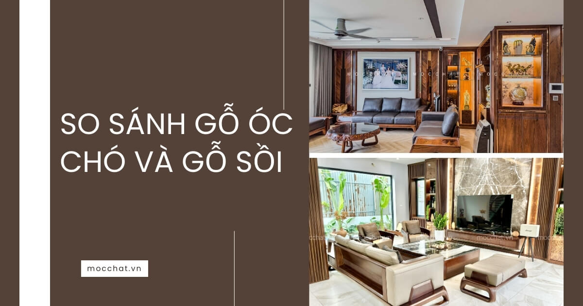 So sánh gỗ óc chó và gỗ sồi